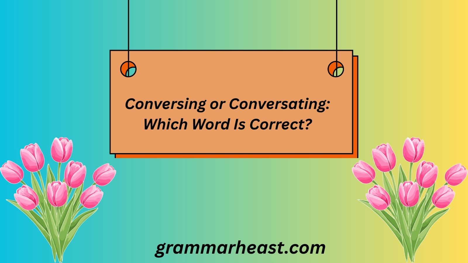 Conversing or Conversating: Which Word Is Correct?