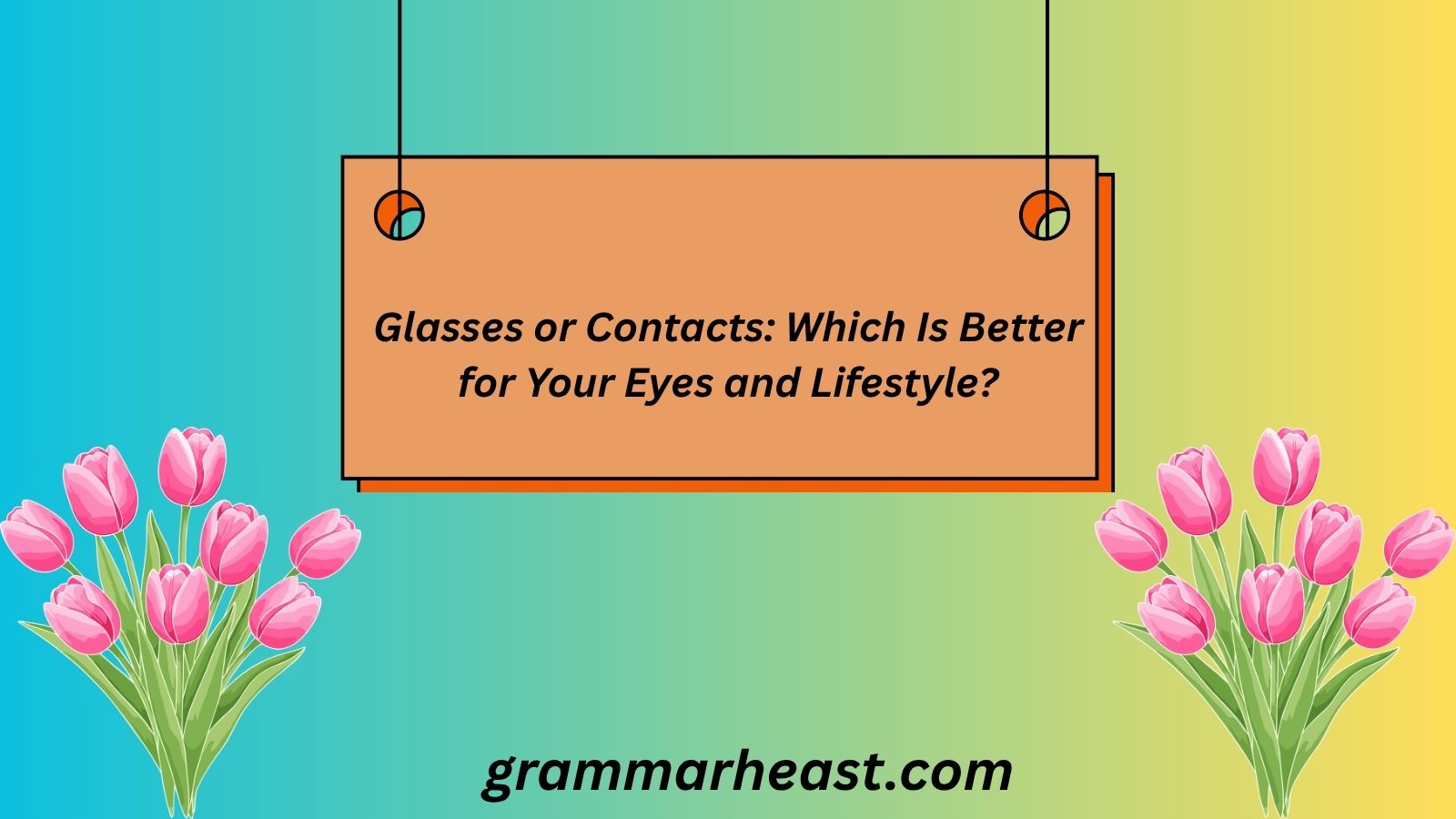 Glasses or Contacts:
